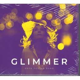 Dave Foster Band - Glimmer...
