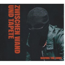 Waving The Guns - Zwischen...