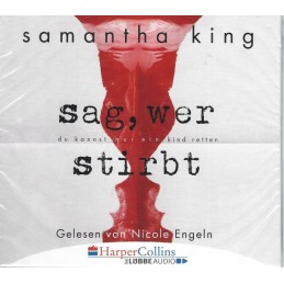 Samantha King - Sag, wer...