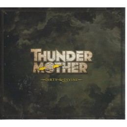 Thundermother - Dirty &...