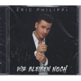 Eric Philippi - Wir Bleiben...