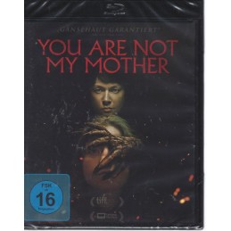 You Are Not My Mother -...
