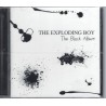 The Exploding Boy - The Black Album - CD - Neu / OVP