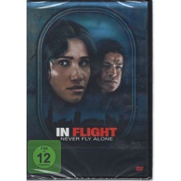 In Flight - Never Fly Alone...