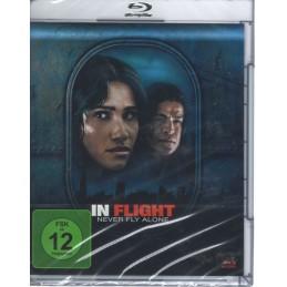 In Flight - Never Fly Alone...