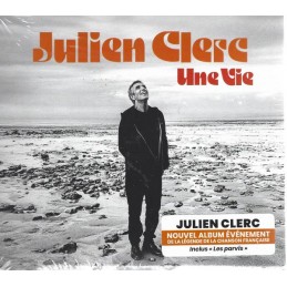 Julien Clerc - Une Vie -...