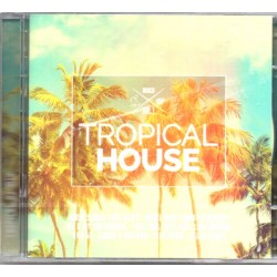 Tropical House Vol. 1 -...