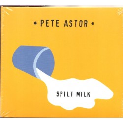 Pete Astor - Split Milk -...