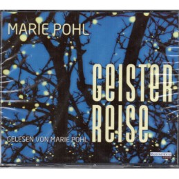 Marie Pohl - Geisterreise -...