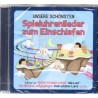 Unsere Schönsten Spieluhrenlieder,  Zum Einschlafen - CD - Neu / OVP