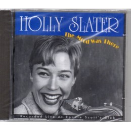 Holly Slater - The Mood Was...