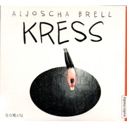 Aljoscha Brell - Kress -...