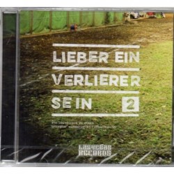Lieber ein Verlierer sein 2...