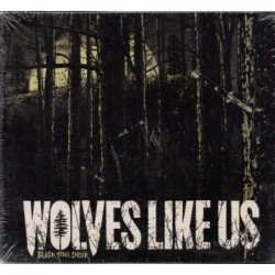 Wolves Like Us - Black Soul...