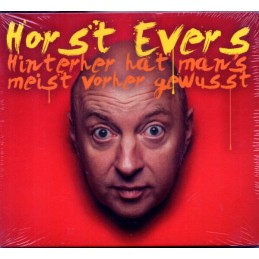 Horst Evers - Hinterher hat...