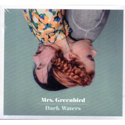 Mrs.Greenbird - Dark Waters...