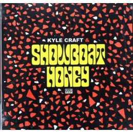 Kyle Craft - Showboat Honey...