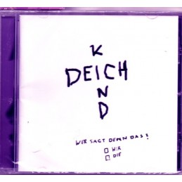 Deichkind - Wer Sagt Denn...