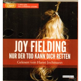 Joy Fielding - Nur der Tod...