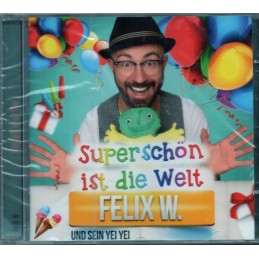 Felix W. - Superschön Ist...