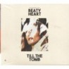 Beaty Heart - Till The Tomb - CD - Neu / OVP