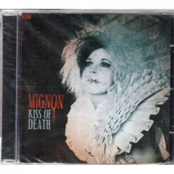 Mignon - Kiss Of Death - CD...