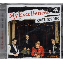 My Excellence - Pomp'S Not...