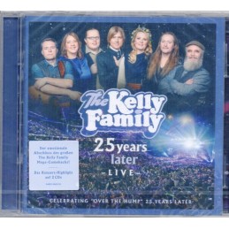 The Kelly Family - 25 Years...