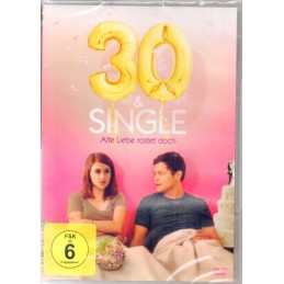 30 & Single - Alte Liebe...