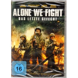 Alone We Fight - Das letzte...