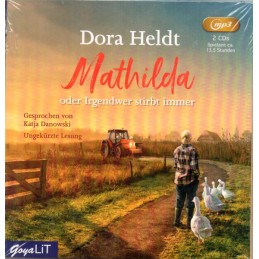 Dora Heldt - Mathilda oder...