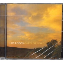 Los Lobos - Gates of Gold -...