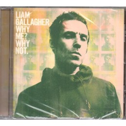 Liam Gallagher - Why Me....