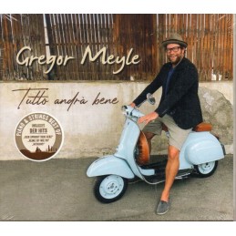 Gregor Meyle - Tutto andrà...