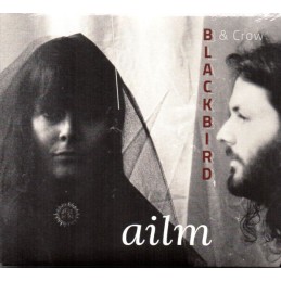 Blackbird & Crow - Ailm -...