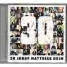 Matthias Reim - 30 Jahre - CD - Neu / OVP