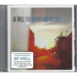 Be Well - The Weight and...