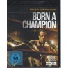 Born a Champion - 4K Ultra-HD - BluRay - Neu / OVP