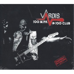 Vardis - 100 M.P.H.@100club...