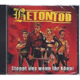 Betontod - Stoppt Uns Wenn...
