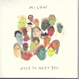 Milow - Nice to Meet You -...