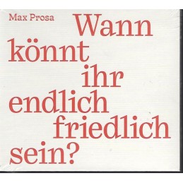 Max Prosa - Wann Könnt Ihr...