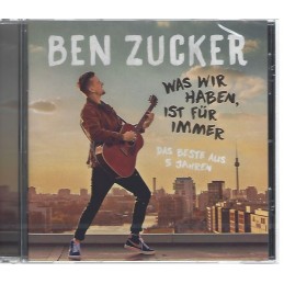 Ben Zucker - Was wir haben,...