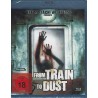 From Train to Dust - BluRay - Neu / OVP