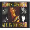 Robin George - Ace in My Hand Edition - Digipack - 2 CD - Neu / OVP