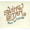 Swing Gitan - Sur la Corde - Digipack - CD - Neu / OVP
