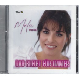 Mela Rose - Das Bleibt Für...