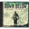 Down Below - Zur Sonne - Zur Freiheit  - CD - Neu / OVP