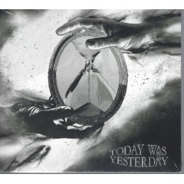 Today Was Yesterday -...